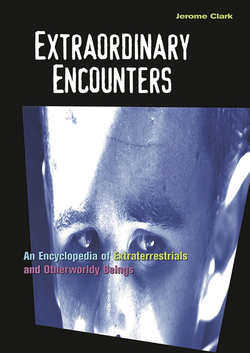 Extraordinary Encounters by Jerome Clark book cover