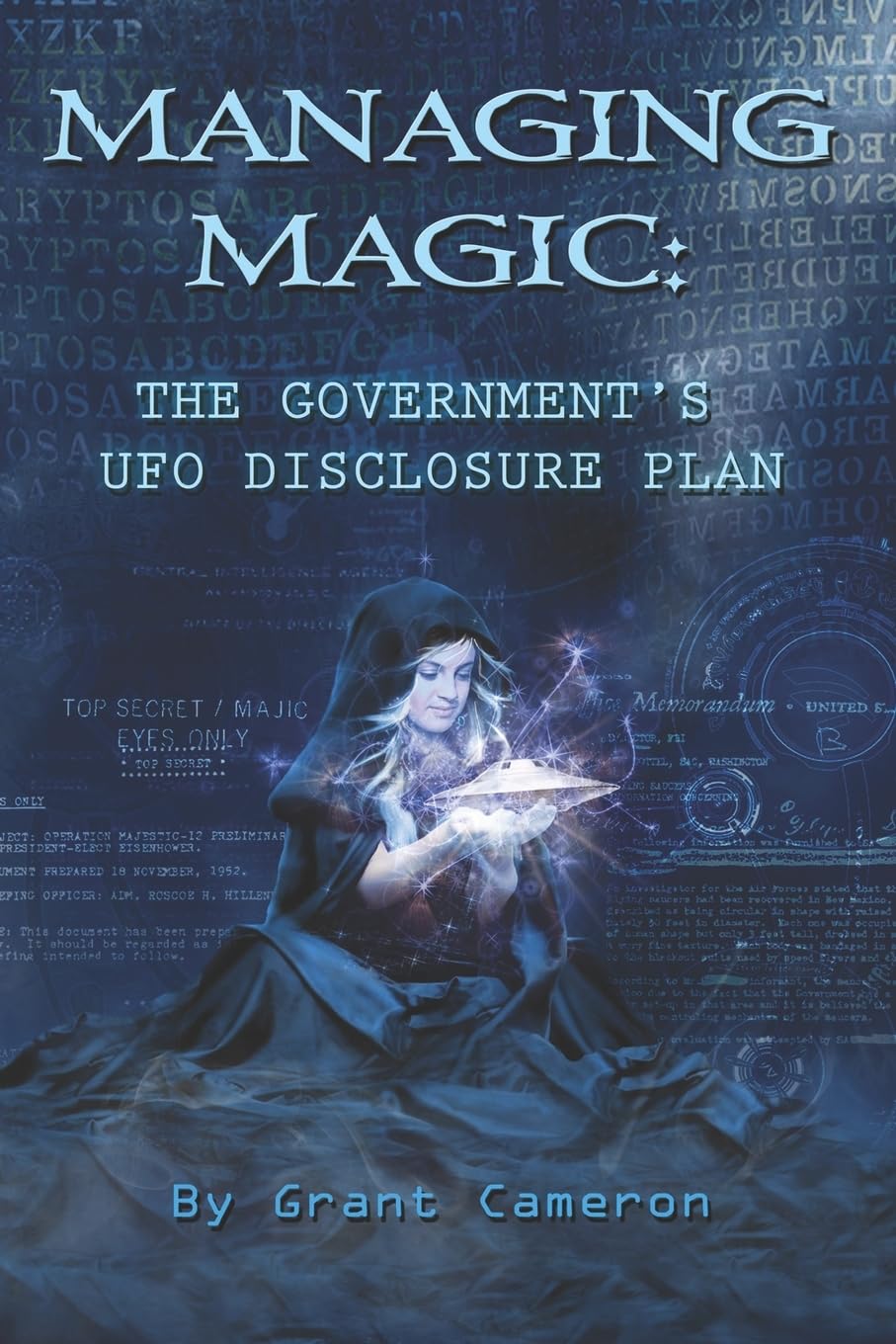 Managing Magic by Grant Cameron book cover - UAP disclosure management